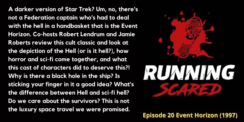 Pcast_ol's tweet photo. Catch up with...The Running Scared Podcast @runningscaredpd

Hosts @RobertLendrum &amp; Jamie Roberts review the horror movies and create the jogcasts that will have you running away but coming back for more.

Episode 20 Event Horizon (1997)

https://t.co/uI33SQCIFX https://t.co/7Hzxs76eu0