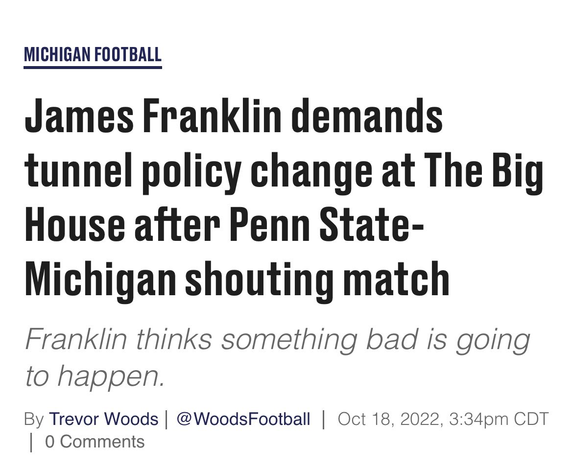 StevenLongJR's tweet image. And by “tunnel” i’m guessing James Franklin meant @PennStateFball’s defensive line against @UMichFootball. @WoodsFootball @MaizenBrew