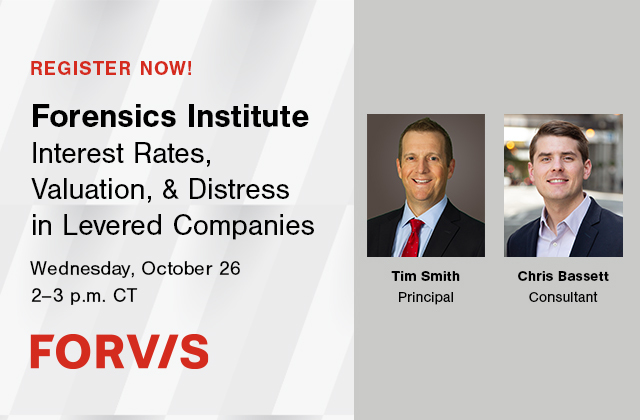 Courtney_FORVIS's tweet photo. Join @FORVIS for insights on how changing interest rates impact valuation and can increase financial stress in levered companies. Sign up now to attend! https://t.co/daNZNCFNBk https://t.co/9AFJXhL4Qe