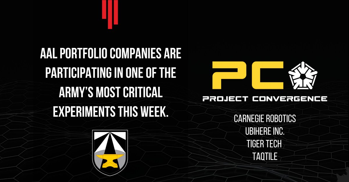 AAL portfolio companies are participating in one of the Army’s most critical experiments this week. @CarnegieRobotic, @UbihereAI, Tiger Tech, and @taqtile are at Project Convergence right now proving what’s possible when the Army and industry find the right ways to work together.