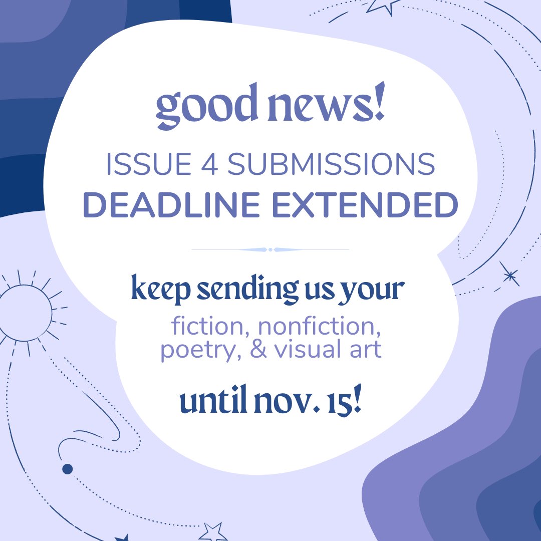Good news—we’re leaving our submission box open a little longer! ✨ We’d especially love to see more nonfiction and visual art 👀 Read our submission guidelines here: newconstellationsmag.weebly.com/submit.html