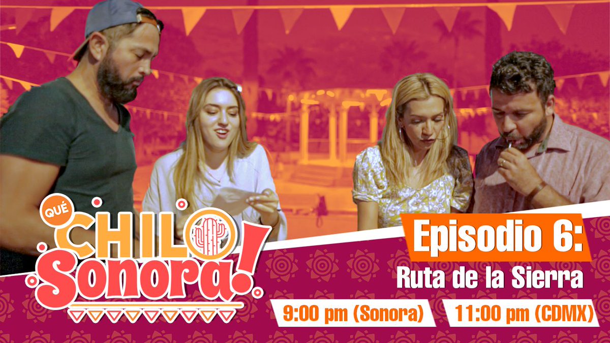 Esta noche no te pierdas el estreno del sexto capítulo de #QuéChiloSonora🌵 Ruta de la Sierra.

🗓 Martes 18 de octubre
⏰ 9:00 pm
📺 Canal 12.1 (112 de Megacable)
🔴 En vivo: bit.ly/televisasonora