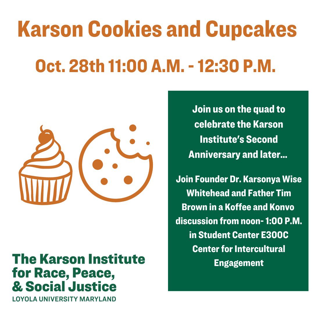 karsoninstitute's tweet photo. We are turning two this year! Join us for Cookies and Cupcakes on the quad followed by a special Koffee and Konvo! @LoyolaMaryland 

#karsonanniversary https://t.co/2qAXE0Qy8D