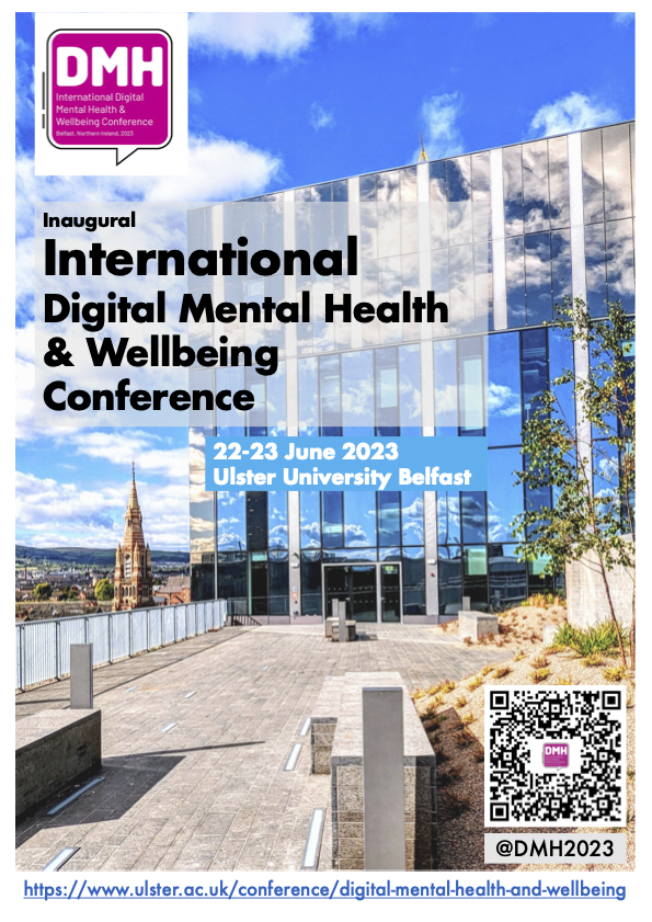 Here's our handy digital flyer for the International Digital Mental Health and Wellbeing Conference on 22-23 June 2023 in <a href="/UlsterUni/">Ulster University</a>, #Belfast, UK. Learn more here 👉 ulster.ac.uk/conference/dig… Please share/retweet!