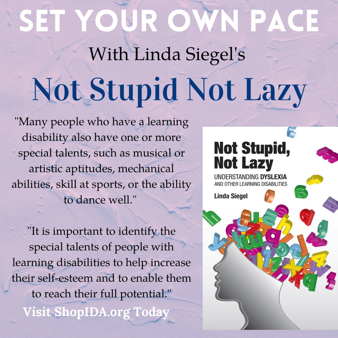 Looking for a new read? Linda Siegel's "Not Stupid, Not Lazy" is both informative and inspiring! Let us continue to Set Our Own Pace and Make Our Own Way! Visit ShopIda.org Today