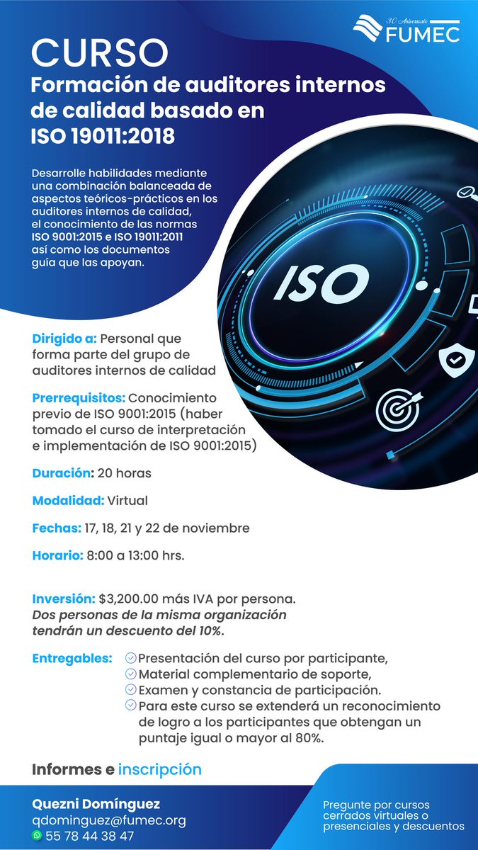 FUMEC invita a sus próximos cursos de capacitación: Interpretación de la norma ISO 9001:2015 y Formación de auditores internos de calidad basado en ISO 19011: 2018. Para mayor información escribir a: qdominguez@fumec.org