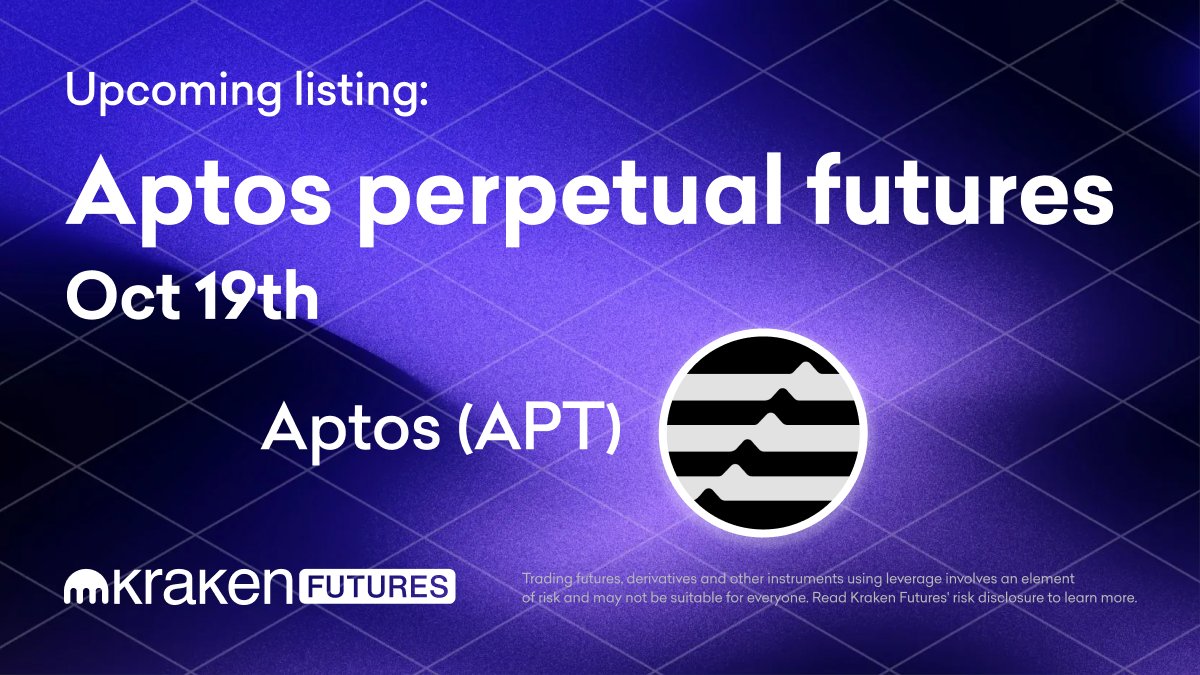 📣 Upcoming perpetual futures listing: $APT @aptoslabs Transfer funds to your Kraken Futures wallet today. Trading starts Wednesday, October 19 *Geo restrictions apply Learn more 👉 k.xyz/3MD