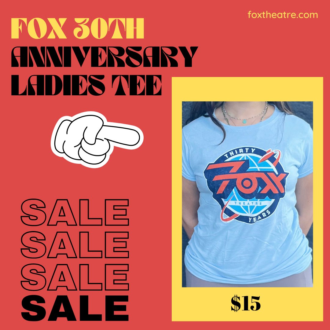 foxtheatreco's tweet photo. Who doesn't LOVE a sale? Our Fox 30th Anniversary Ladies T-Shirts are now $15. 🤩 

Buy yours now or the next time you are at The Fox Theatre for a show! 
👕: https://t.co/dvP1HPJa4J

#FOX30TH https://t.co/RKmYFZNRMP