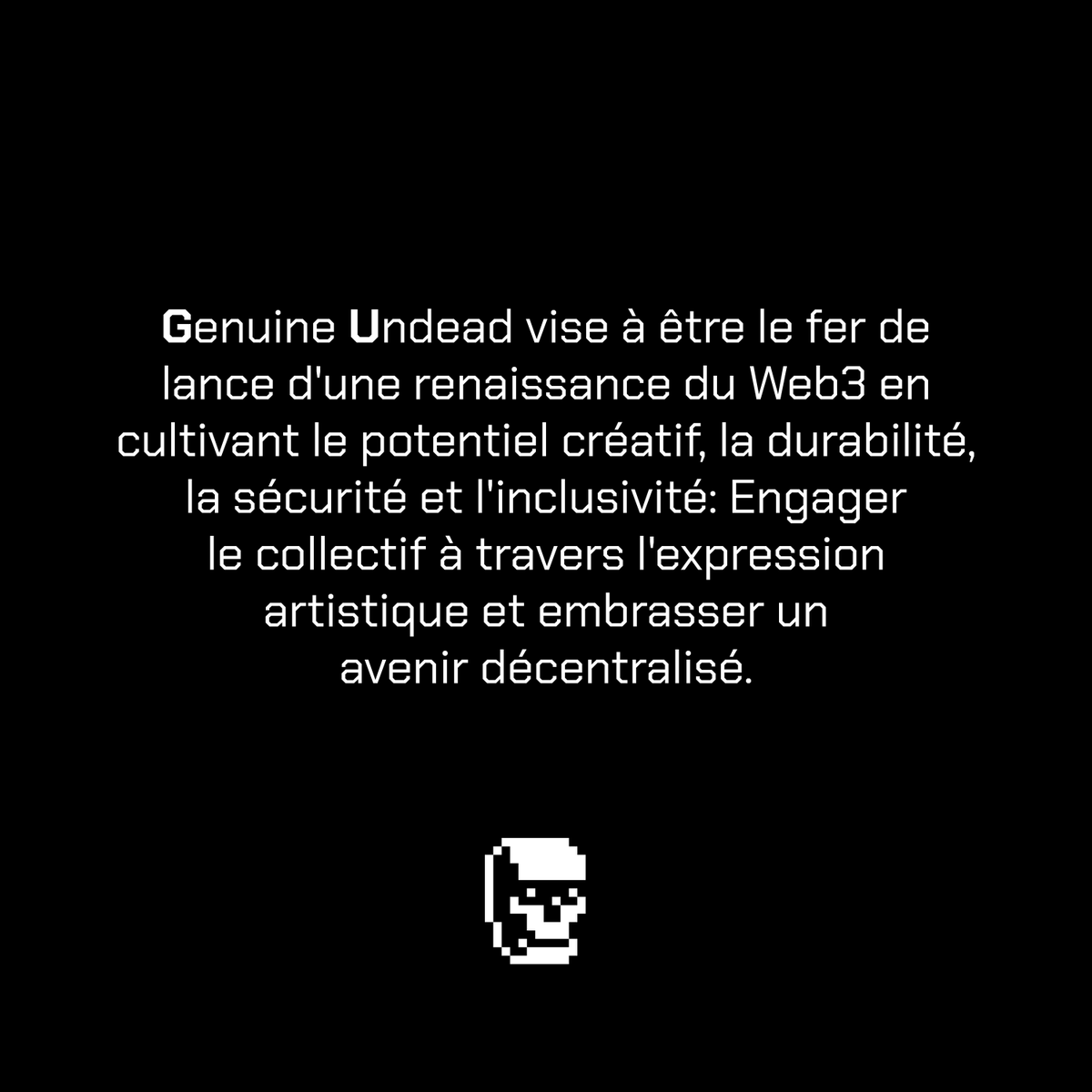 NeoMerlinX's tweet photo. Pour que toute la communauté Francophone puisse comprendre l'esprit #Web3, Genuine Undead se décline en Français ! 

@GenuineUndead #GenuineUndead #RiseandShine https://t.co/4s7USrQ3a4