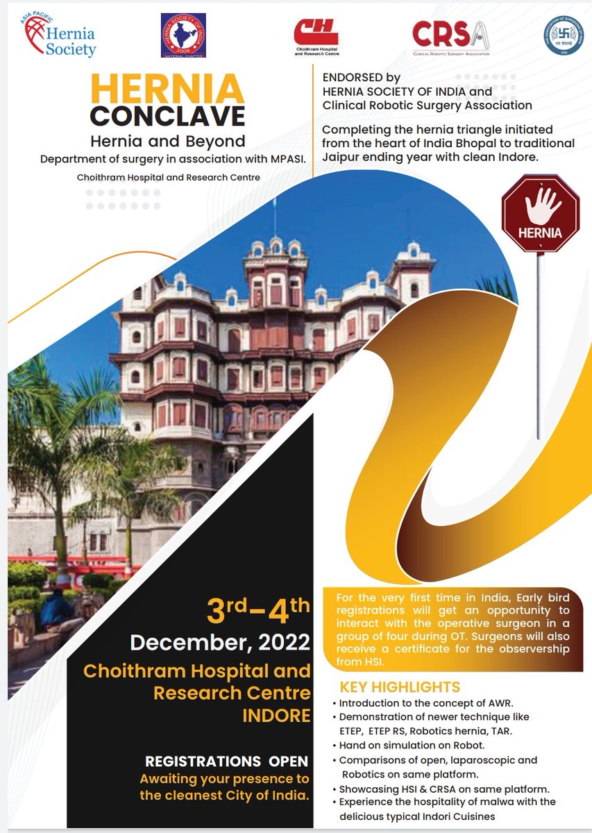 Calling all Hernia enthusiasts to the heart of India.Come, Learn,Unlearn and Relearn Hernia Surgery. Live surgeries, Robotic simulation,OT observership, panel discussions and open surgery

#SoMe #hernia #herniasocietyofindia #surgeons #indore #asiapacificherniasociety #EHS