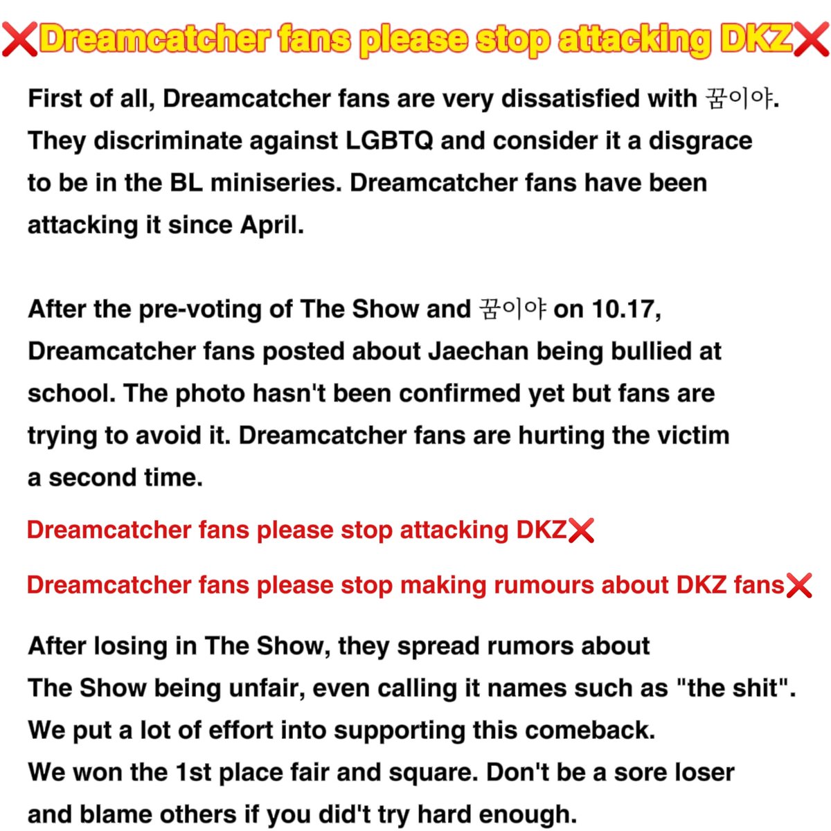 13611897wer's tweet photo. @EmpressCharming ❗❗ Dreamcatcher fans please stop attacking ❗❗
 Dreamcatcher fans please stop spread rumor about school bullying and use that to hurt people 
Dreamcatcher fans please stop spreading rumors that The Show was unfair https://t.co/lMrWJhhX5g
