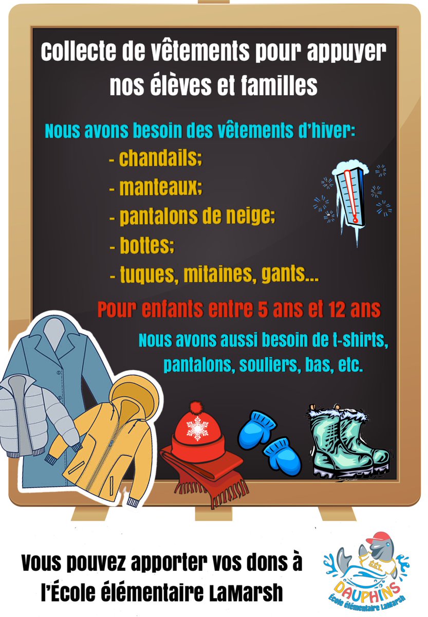 Chers familles et membres de la communauté de LaMarsh!
L’hiver arrive rapidement et plusieurs de nos élèves et familles n’ont pas les vêtements nécessaires pour le froid. 
Nous organisons une collecte de vêtements pour appuyer nos petits et leurs familles (voir l’affiche).
Merci!