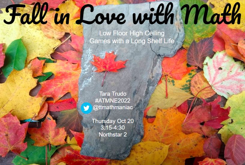 Ready for #ATMNE2022.  Come talk about games with me!  I can talk about math games all day but I am very proud of the hands on workshop I put together!  Having a later in the day time slot really challenged me to come up with my most engaging workshop to date!