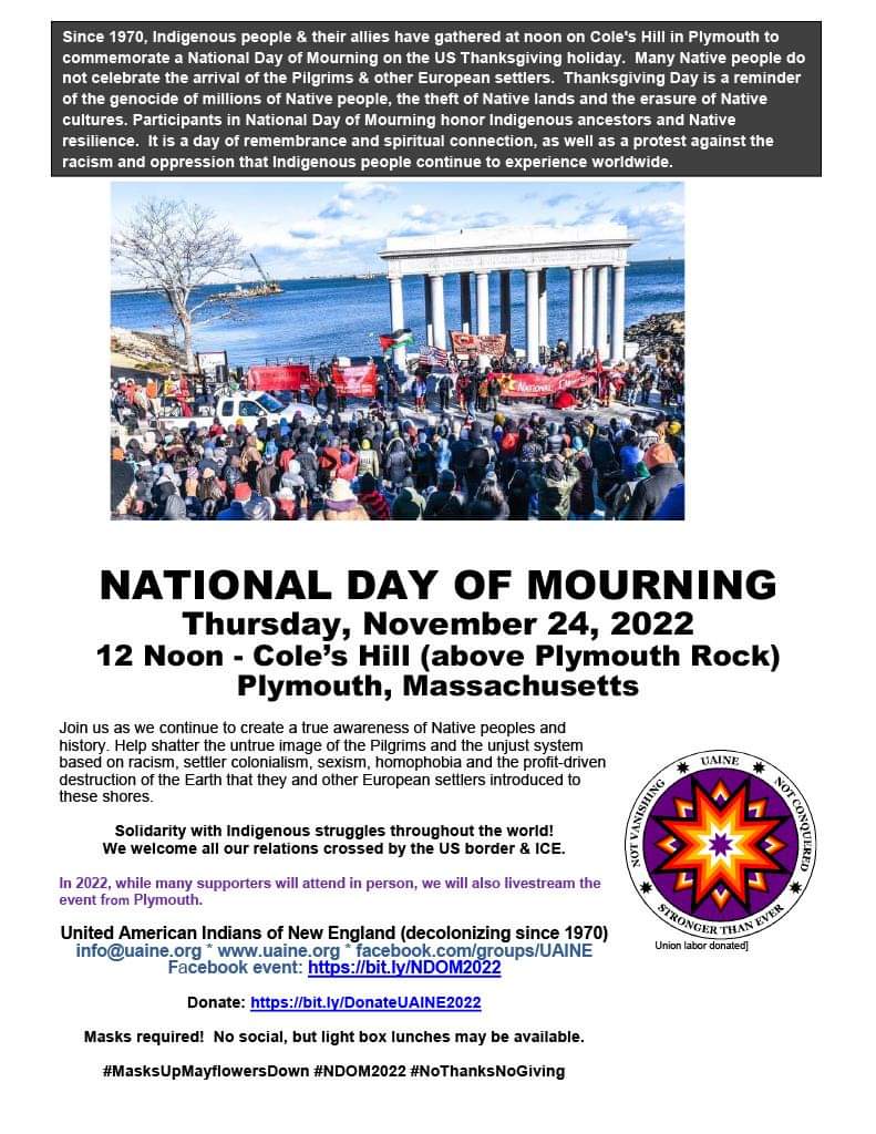 53rd National Day of Mourning
Nov. 24, 2022
12 noon - Cole's Hill - Plymouth MA
#NoThanksNoGiving #thankstaking #MayflowersKill
#NDOM2022