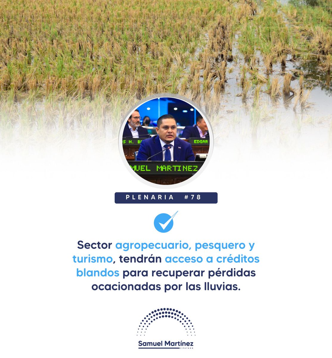 sam_rivas7's tweet photo. #Plenaria78|| Hemos modificado la Ley de #FIREMPRESA para crear una línea de creditos a bajo interés, para que los sectores: agropecuario, pesquero y turismo, puedan recuperar las pérdidas que hayan sufrido a causa de las lluvias. ✅ https://t.co/Uvml2wjSfN