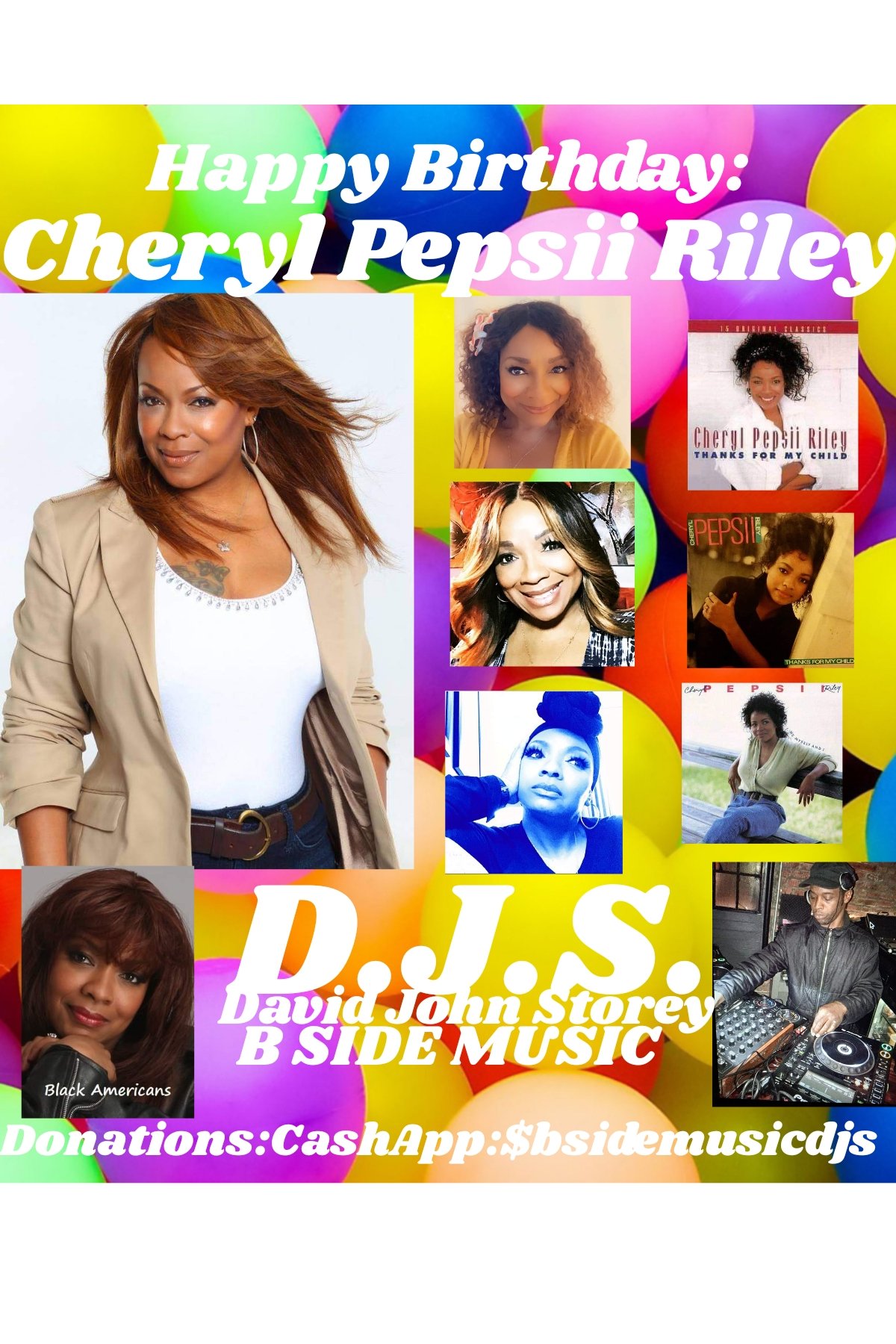 I(D.J.S.) wish Singer/Actress: \"CHERYL PEPSII RILEY\" Happy Birthday!!!! 