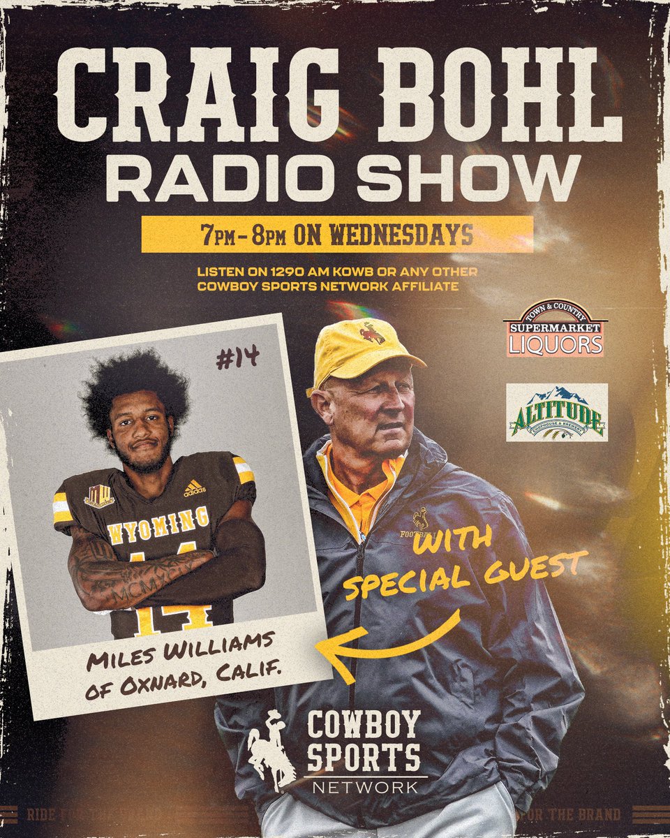 Miles Williams will be Wednesday’s guest on The Craig Bohl Radio Show. Join Coach and Miles at 7 p.m. at Altitude Chophouse &amp; Brewery in Laramie! 🤠🏈
