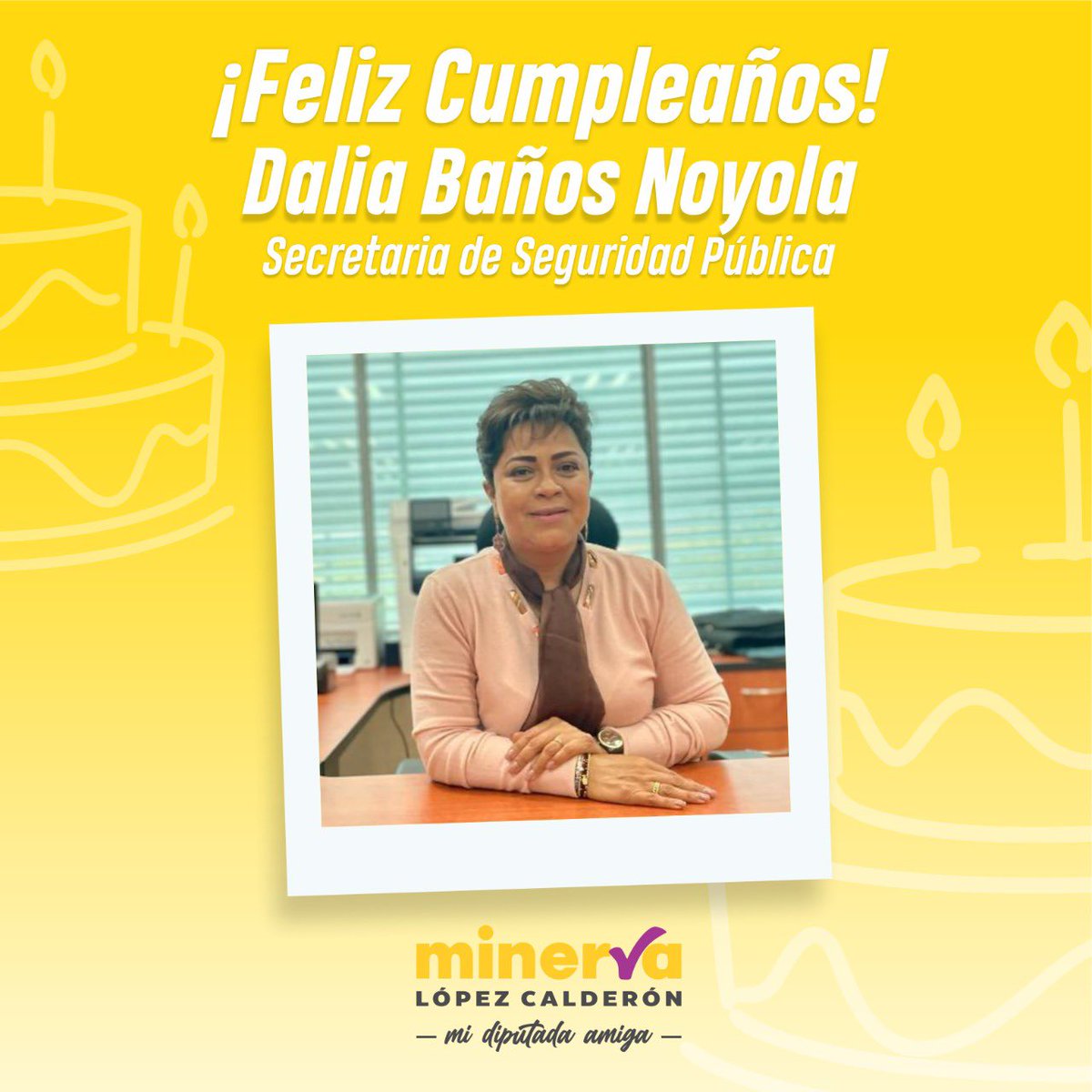 MinervaLopezC_'s tweet photo. Estimada Secretaria @DaliaBnoyola le envío mis más sinceras felicitaciones con motivo de su cumpleaños. 🎉 🎂

Siga disfrutando de este día especial. https://t.co/n7hNu2wlSt
