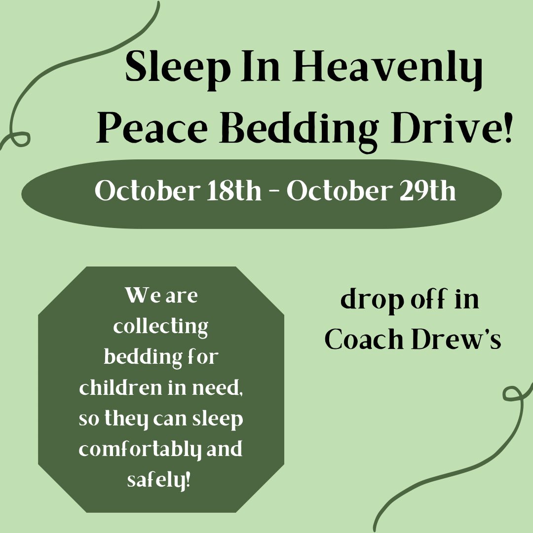 EastHosa's tweet photo. Sleep In Heavenly Peace Bedding Drive‼️ 

- We are collecting items like comforters, blankets, sheets, and pillows to give to kids in need! 
- October 18th - October 29th 
- Drop off in Coach Drews room!!! https://t.co/sqTLsDFUYL