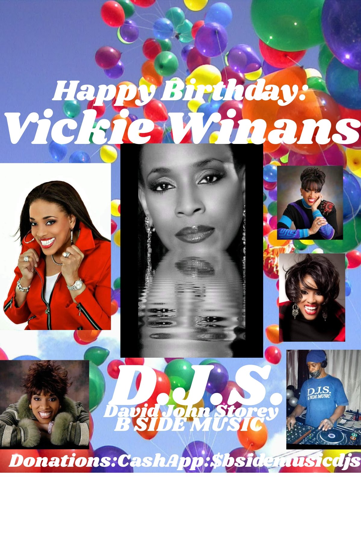 I(D.J.S.) wish Gospel Singer: \"VICKIE WINANS\" Happy Birthday!!!! 