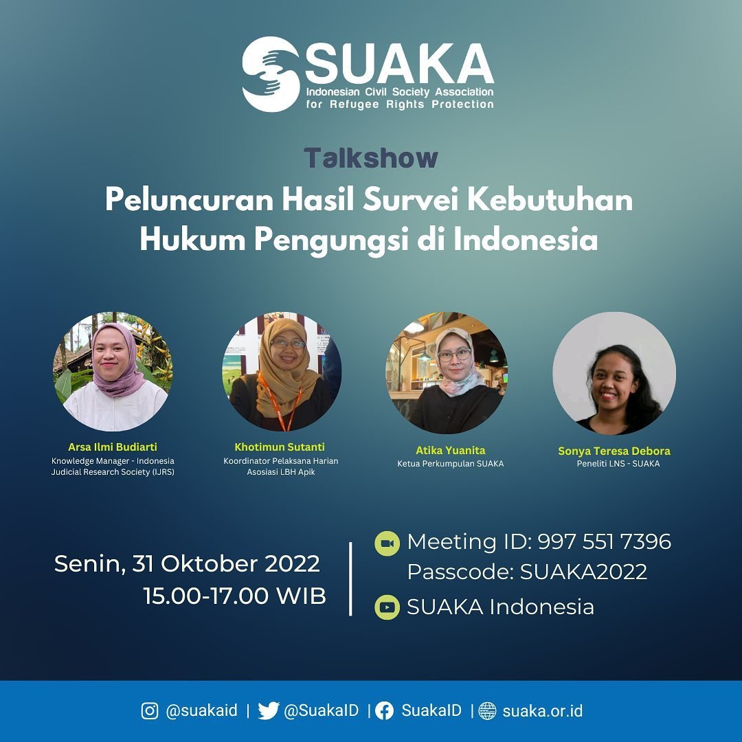 ijrs_official's tweet photo. Saksikan talkshow Peluncuran Hasil Survei Kebutuhan Hukum Pengungsi di Indonesia melalui aplikasi Zoom pada 31 Oktober 2022 pukul 15.00 WIB. Acara ini juga akan disiarkan pada kanal YouTube "SUAKA Indonesia"
#refugee #asylumseeker #pengungsi #SUAKA https://t.co/DjE3dXtpMP