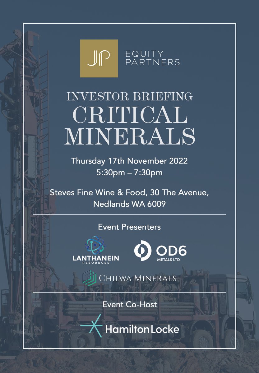 jpequitypartner's tweet photo. We're pleased to present ‘Critical Minerals' Investor Briefing on Thursday 17th November. Join us for drinks and canapes, whilst listening to investor presentations from up companies in the critical minerals sector.

Register: https://t.co/Lrbezobe9G

$LNR $OD6 @Hamilton_Locke1 https://t.co/LiH7ICv6sM