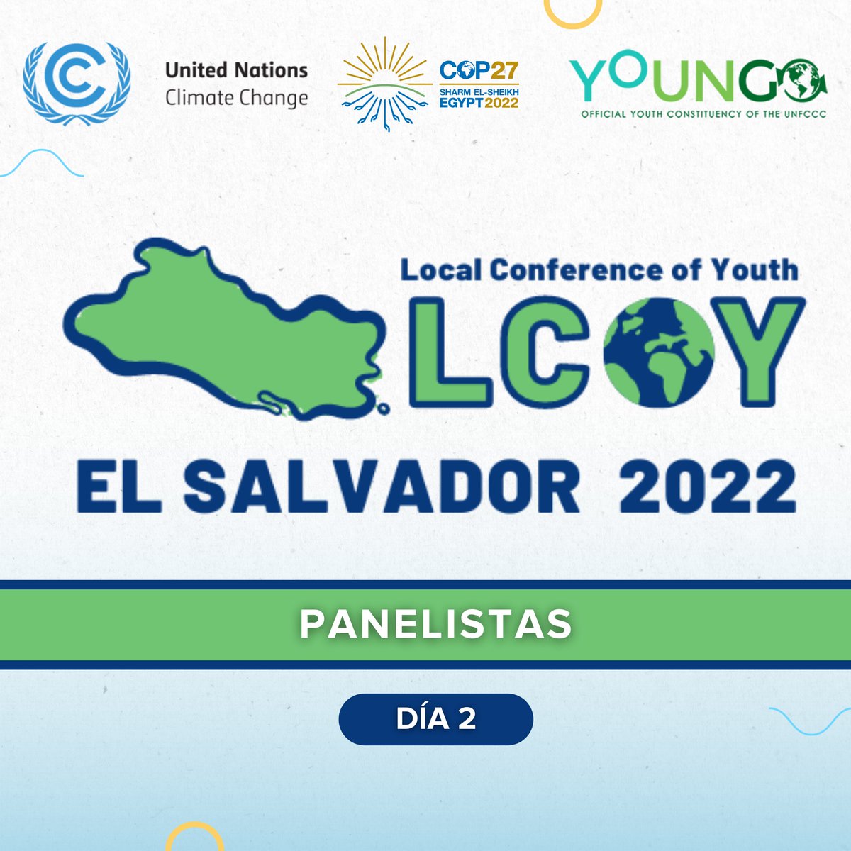 HubFSsv's tweet photo. 📣 ¡Conoce a las y los panelistas del día 2⃣ de la #LCOYESA2022🇸🇻 , espacio en que se han reunido juventudes diversas del país para converger sus demandas y generar soluciones ambiciosas para afrontar la crisis climática y ambiental en El Salvador. ✊🌎 https://t.co/hVXK3TLJZS