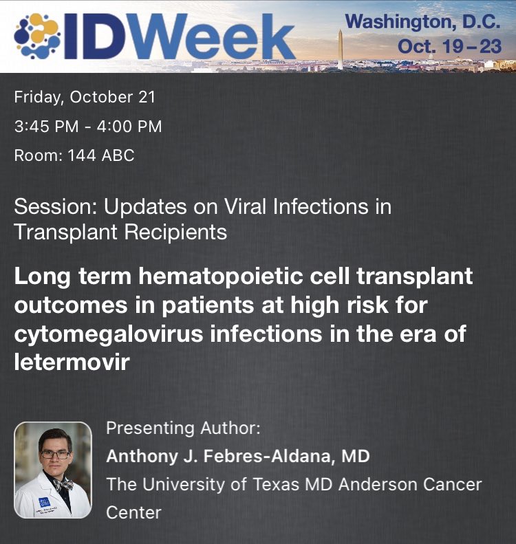 📢@Ajfebresa presenting 🗣 @IDWeek2022 on #CMV 🦠 impact on #HCT outcomes📊 Join us! 👏 🗓 Fri, Oct 21 ⏰ 3:45 PM 📍Rm 144 ABC #ChemalyTeam @ChemalyRoy @MDAndersonNews @BCMIDFellowship