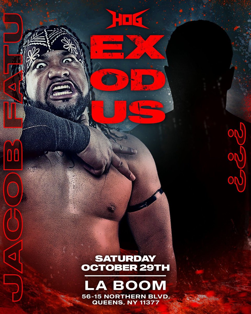 Who will face “The Samoan Werewolf” Jacob Fatu to crown the new HOG World Heavyweight Champion? Saturday, October 29th at #Exodus Live from La Boom in Queens, NYC and on @FiteTV [Tickets on sale NOW ⬇️| Bell Time 6pm tickettailor.com/events/houseof…