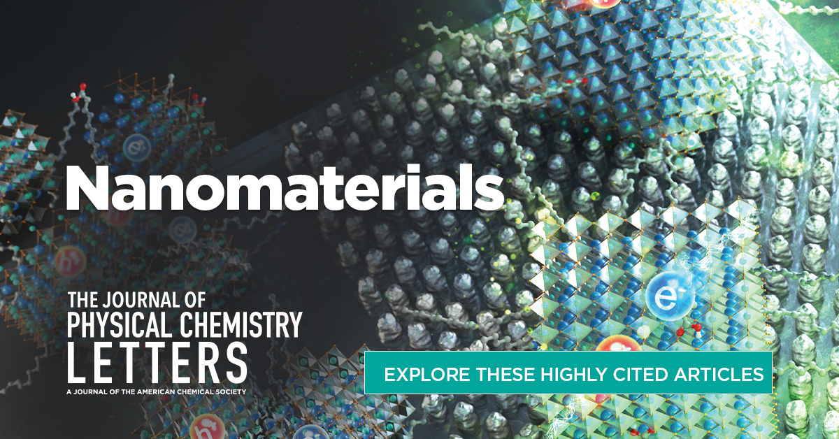 #Nanomaterials have attracted considerable attention due to their fascinating fundamental properties and great promise in technological applications. 

Check out this selection of exceptional papers from The Journal of Physical Chemistry Letters go.acs.org/2B6
