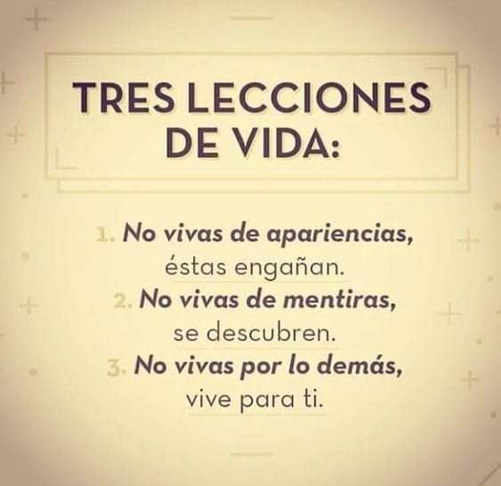 Tres lecciones de vida; 👇👇👇