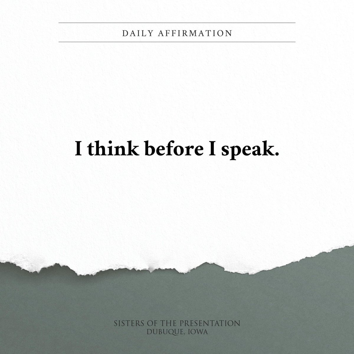 Daily Affirmation: I think before I speak.#dbqpbvms #dailyaffirmations