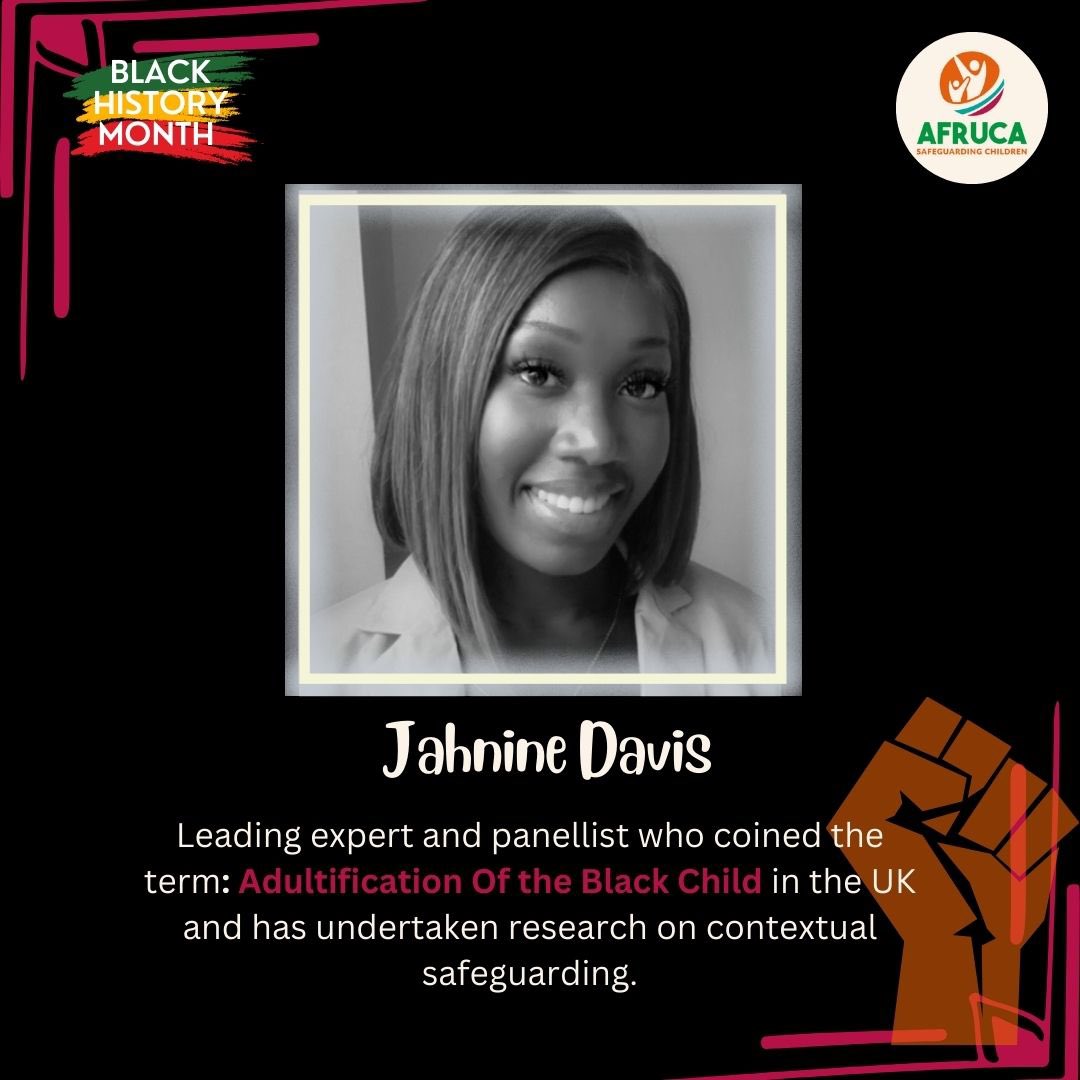 For AFRUCA - Safeguarding Children Black History Month, today we will be putting the spotlight on the amazing @JahnineDavis who we believe coined the term ”adultification of the UK Black girl-child”. 

#Blackhistorymonth2022 #BHM #BHM2022 #BlackExcellence #contextualsafeguarding