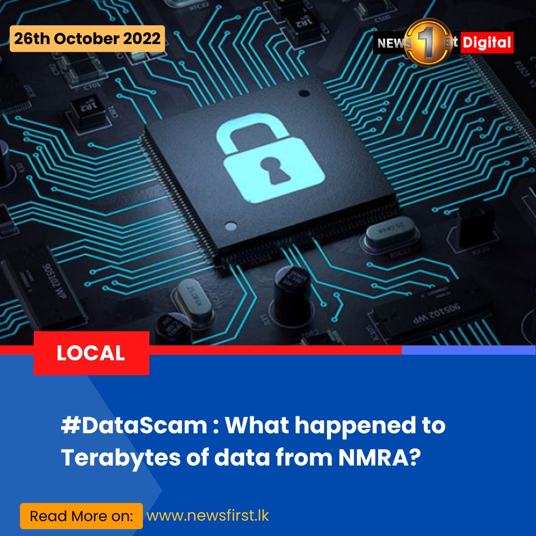 NewsfirstSL's tweet photo. #DataScam : What happened to Terabytes of data from NMRA?
Details: https://t.co/SY01MyVZk9
#lka #SriLanka #SLnews #News #News1st #DataScam #Scam #Data https://t.co/KtqruSOp1W