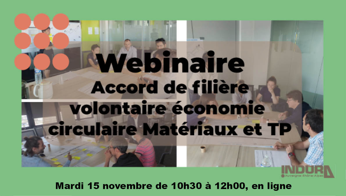 [ACTUALITÉ] Webinaire accord de filière volontaire économie circulaire Matériaux et TP | INDURA dlvr.it/Sbl178
