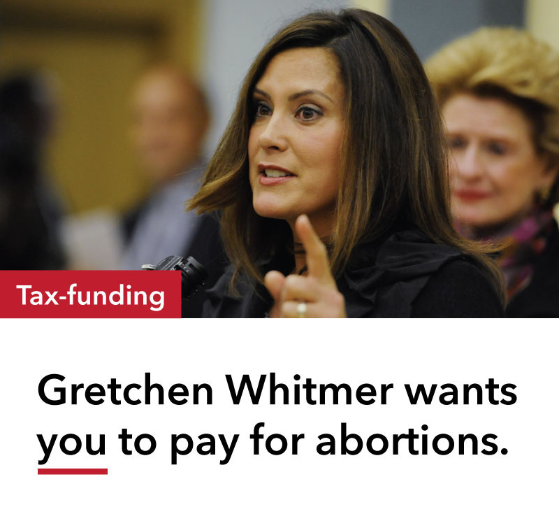 Right_to_Life's tweet photo. Governor Gretchen Whitmer is hell-bent on increasing abortions. One great way to do that is by forcing you to pay for them. If her Proposal 3 succeeds in a couple of weeks, then Michigan's ban on tax-funded abortions will be shut down in court. https://t.co/2ZztLX3226