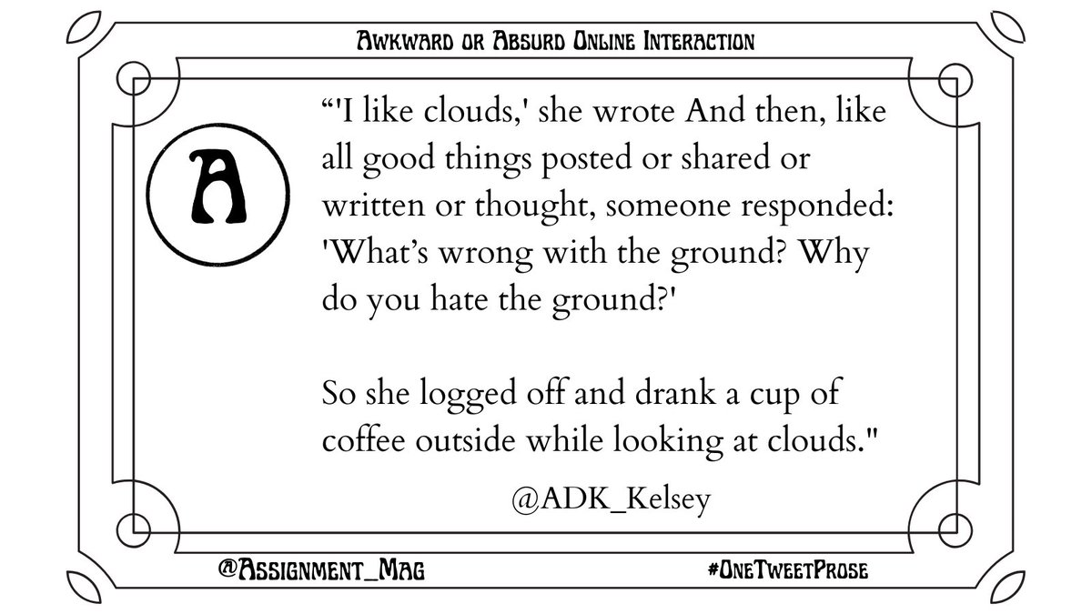 Assignment_Mag's tweet photo. Thank you @ADK_Kelsey for this #OneTweetProse https://t.co/E4oEKNzjZr