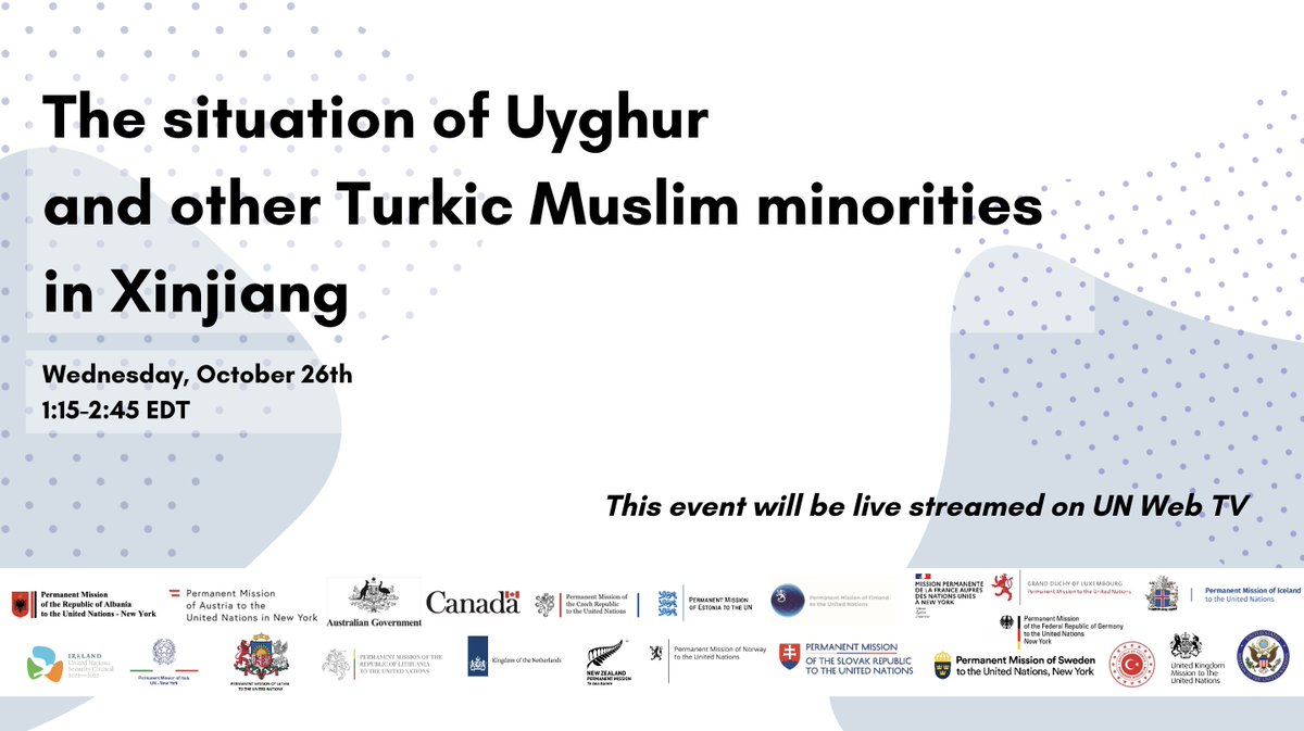 🚨Streaming LIVE today at 1:15 EDT📢: 'The situation of Uyghur and Turkic Minorities in Xinjiang' co-hosted by 🇩🇪 and 22 UN member states. A concept note with the event's agenda is available for download at the stream link below. Watch live on UN Web TV: t1p.de/a0er3