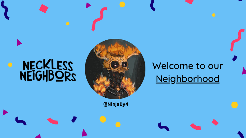 NeighborsList's tweet photo. Welcome @NinjaDy4.
You are whitelisted in @Necklesneighbor ๐๐ป
#NecklessNeighbor #Solana #NFT https://t.co/7balyMYmC2