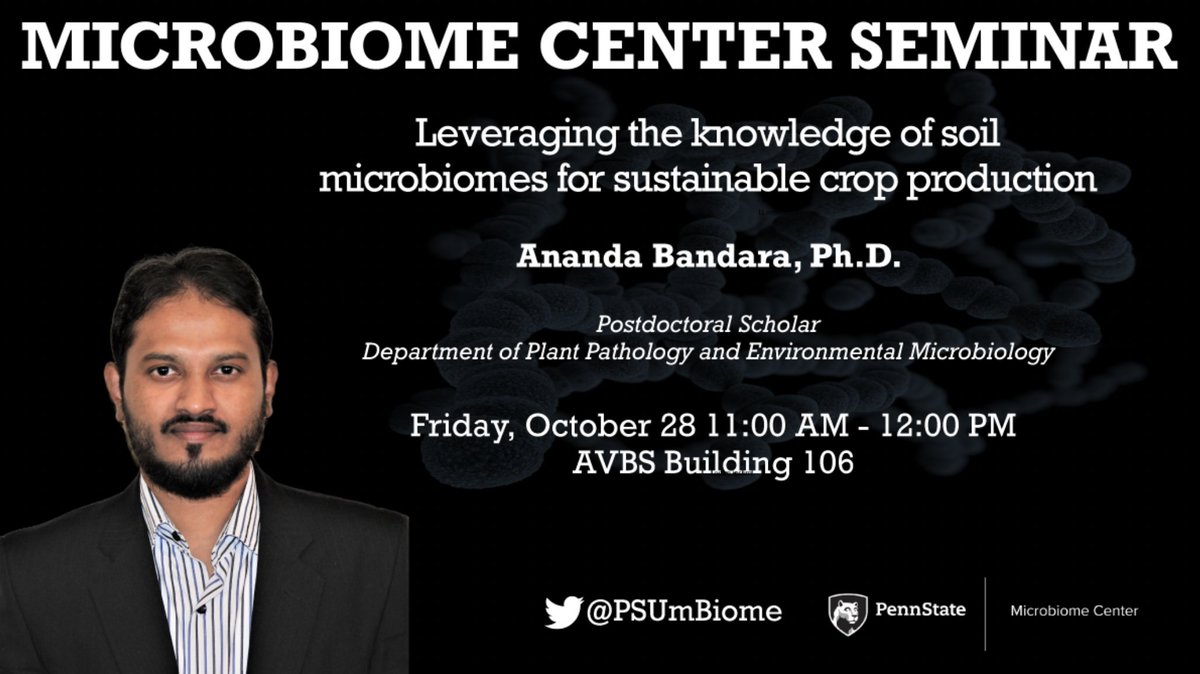 ANNOUNCEMENT 📢 We are pleased to welcome you and Dr. Ananda Bandara from @psuPPEM @PSUmBiome for a seminar on the using the microbiome to build a better future for sustainable CROP PRODUCTION. See you Friday in person, 11AM.