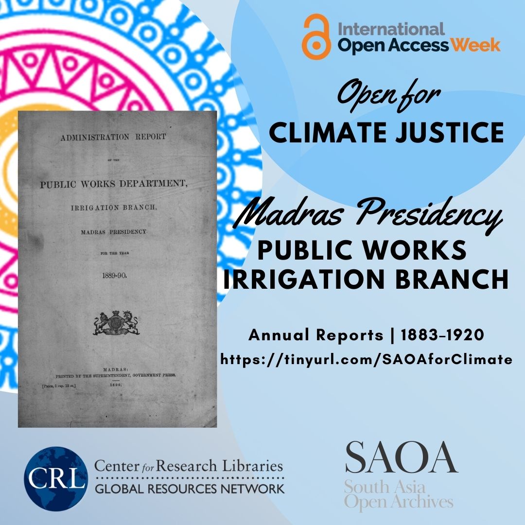 SouthAsiaOA's tweet photo. Today, for #OpenForClimateJustice, we added Public Works Department, Irrigation Branch Reports from the #MadrasPresidency to SAOA's collection. 

All #Free + All #OpenAccess 

Check 'em out: https://t.co/9Xzn7W8f8o 

#OpenAccessWeek #OpenAccessWeek2022 https://t.co/mduhOsc93J
