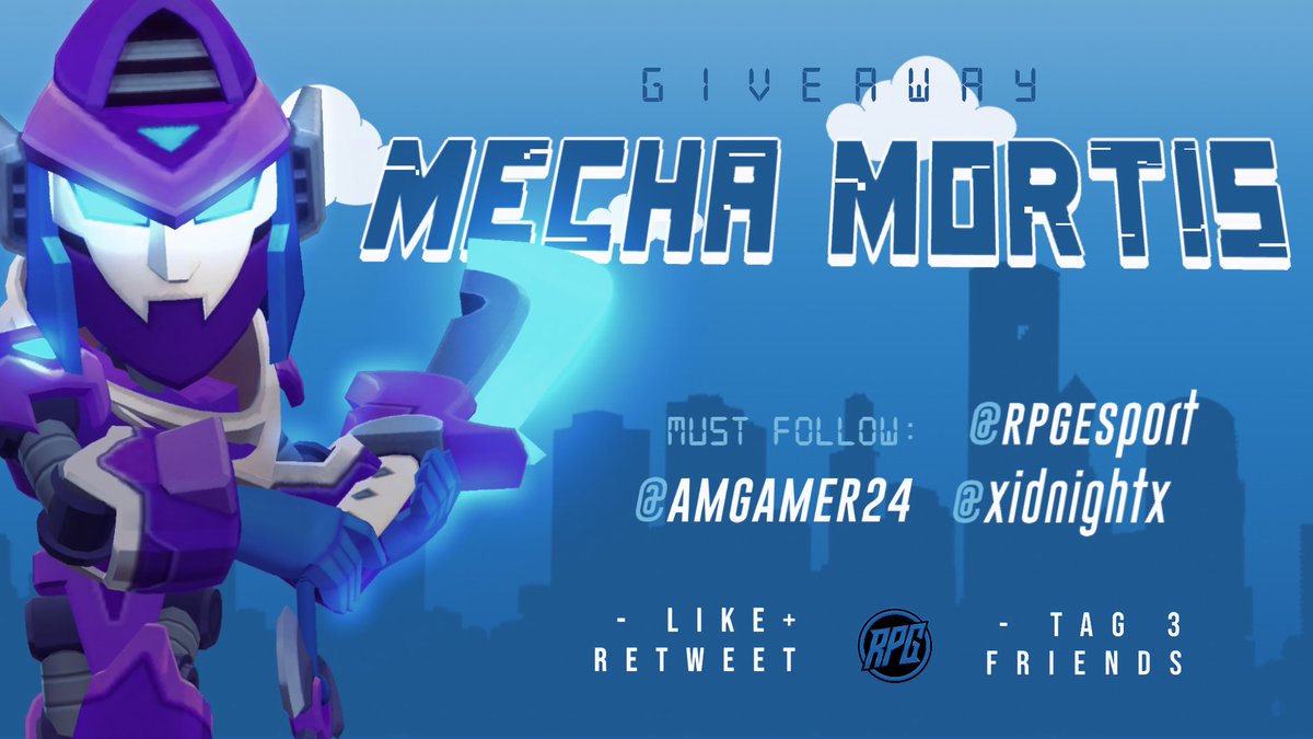 1X Mecha mortis giveaway 

Must follow: 
<a href="/RPGEsport/">RPG Nation</a>
<a href="/XidnightX/">Xid</a> 
<a href="/AMGAMER24/">Am Gamer</a>
Tag 3 friends 
❤️ Like+Retweet ♻️ 

Ends in 1 week 
Payment will be made via PayPal by <a href="/RPGEsport/">RPG Nation</a>

#brawlstars #MechaMortisGiveaway