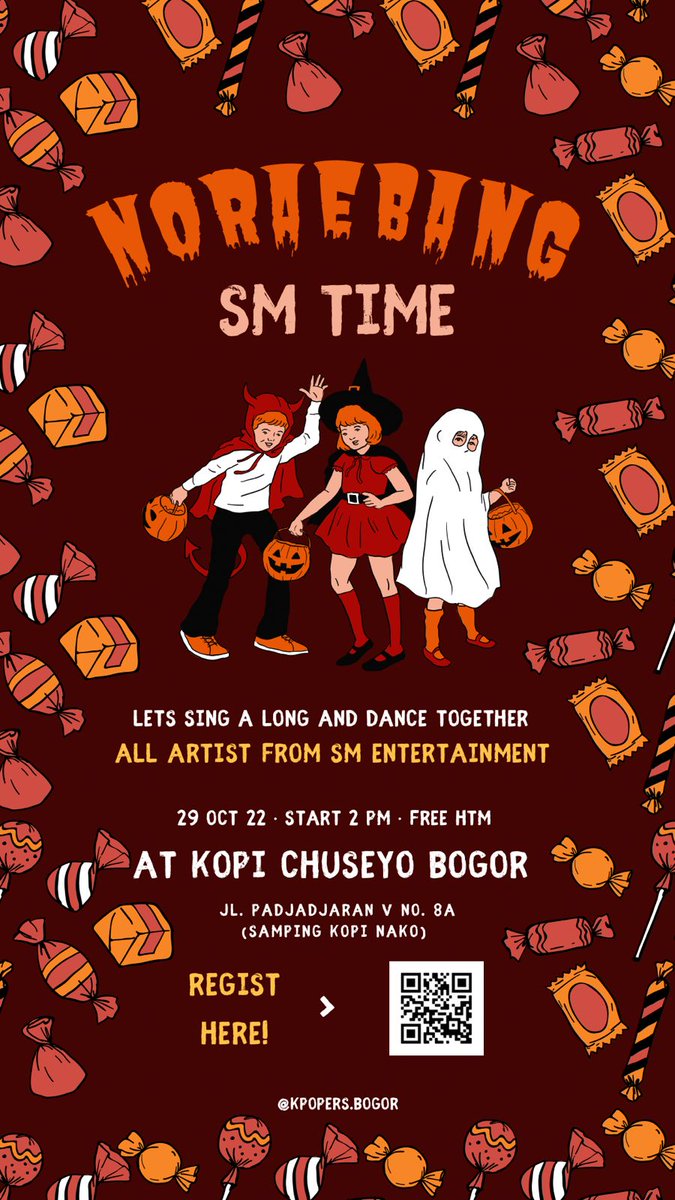 kpopersbgr's tweet photo. [NORAEBANG SM TIME]

Memanggil semua SM STAN untuk ikutan noraebang SM FAMILY di Kopi Chuseyo Bogor~ Noraebang ini FREE HTM loh, yuk kita seru-seruan halloween sambil noraebang rame-rame!!!
📍Kopi Chuseyo Bogor
📅 Sabtu, 29 Oktober 2022
🕑 14.00 - Selesai
https://t.co/Bjd3WX2pKa https://t.co/OyR51eeFCn