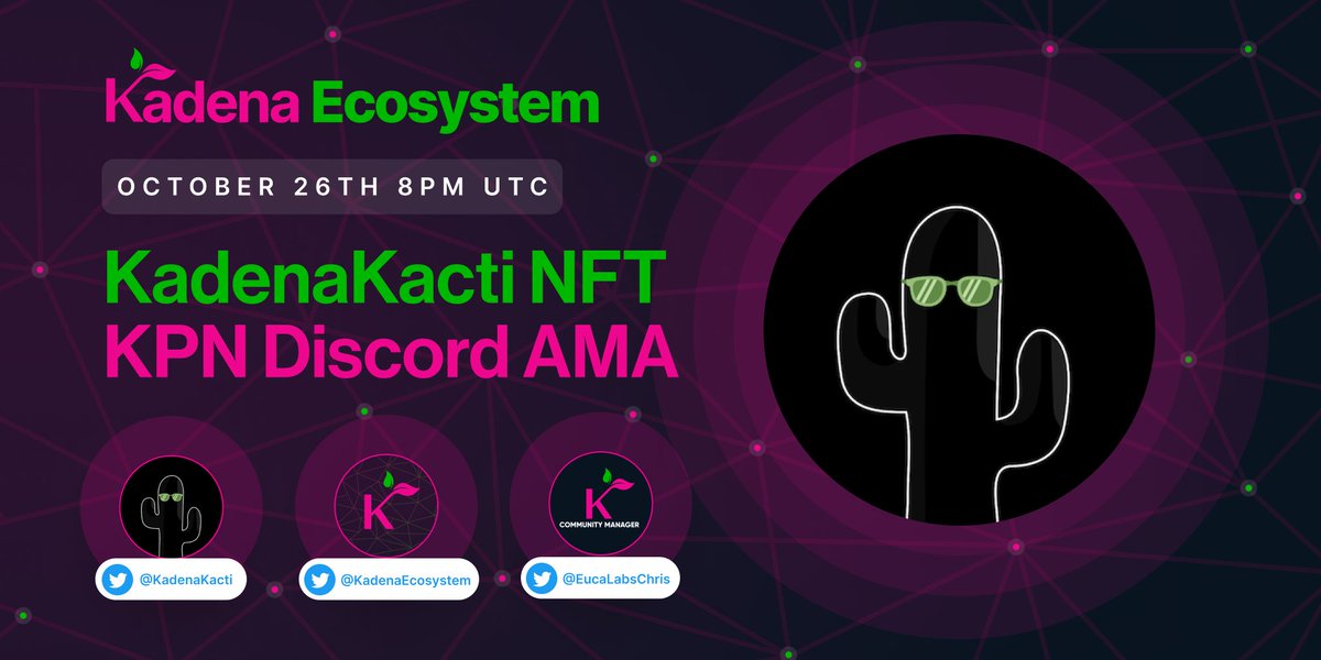 Join us in our Discord today for a special AMA with <a href="/KadenaKacti/">KadenaKacti</a>! 🌵

We'll be getting to know the team a little bit better and why they have chosen to build on #Kadena ⛓️🕸

📅 October 26th
⏰ 8PM UTC
🔗 discord.gg/kpn