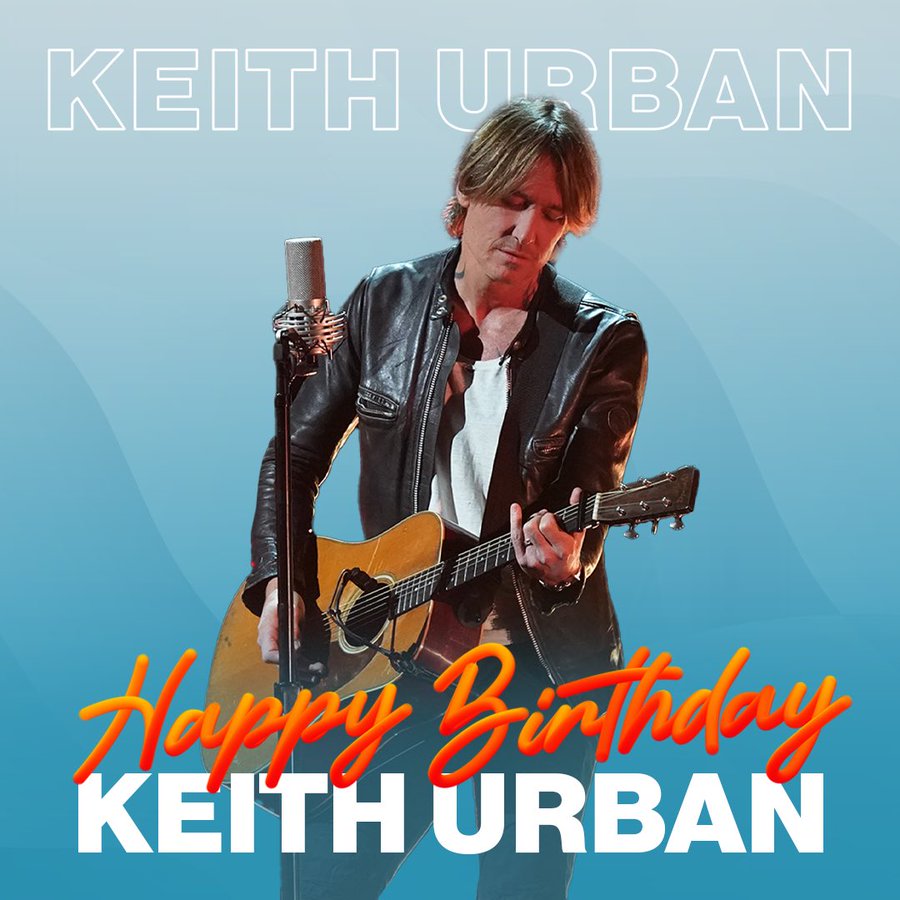 Happy Birthday, KEITH URBAN!! Best wishes from and all your friends at FX101.9 TODAY\S COUNTRY! 