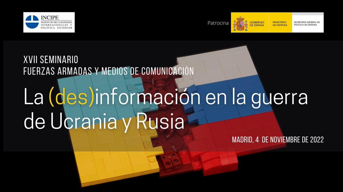 FundacionIncipe's tweet photo. 📢El viernes 4 de nov. te esperamos en el Seminario "La (des)información en la guerra de Ucrania y Rusia", organizado por @FundacionIncipe
 y @Defensagob
 
➡️4 de nov | 10.00 h. (CET)
➡️Directo https://t.co/ooqplyVWhM
➡️+ Info: https://t.co/KFj030TI7x https://t.co/qAv6AtVjiv