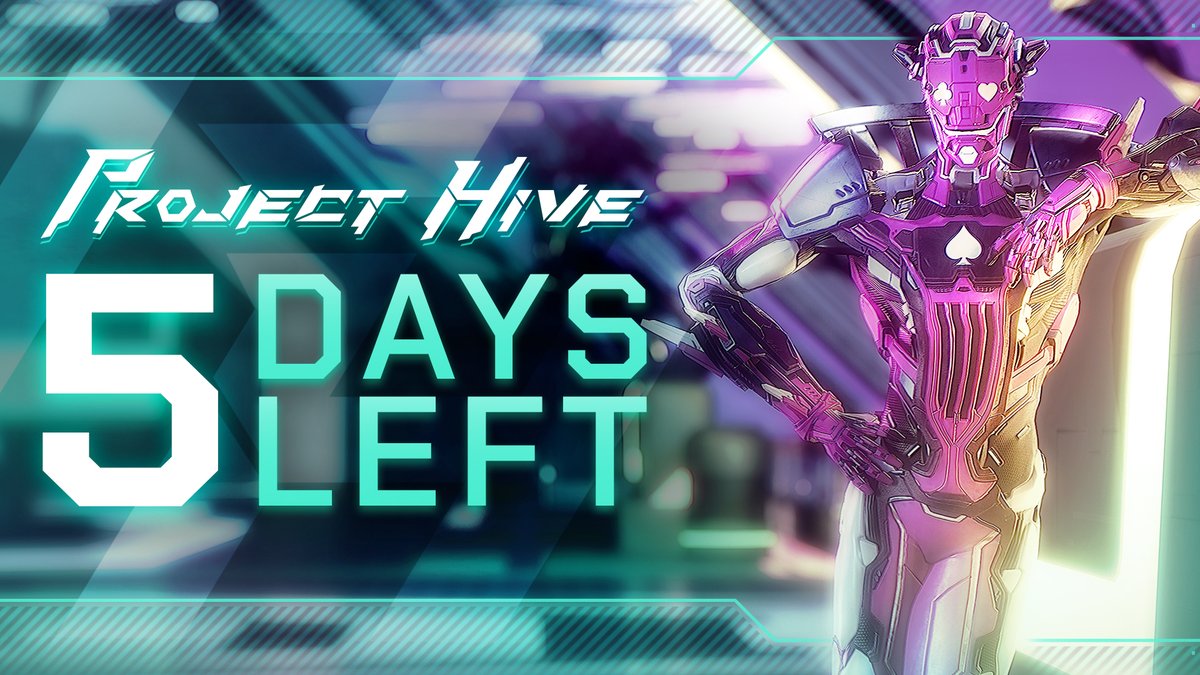 5 DAYS LEFT before #ProjectHive soft-launch!