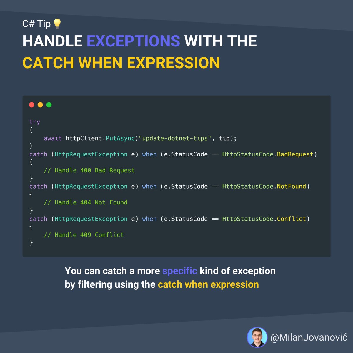 Milan Jovanović on Twitter "C Tip 💡 How do you catch more 𝙨𝙥𝙚𝙘𝙞𝙛𝙞𝙘