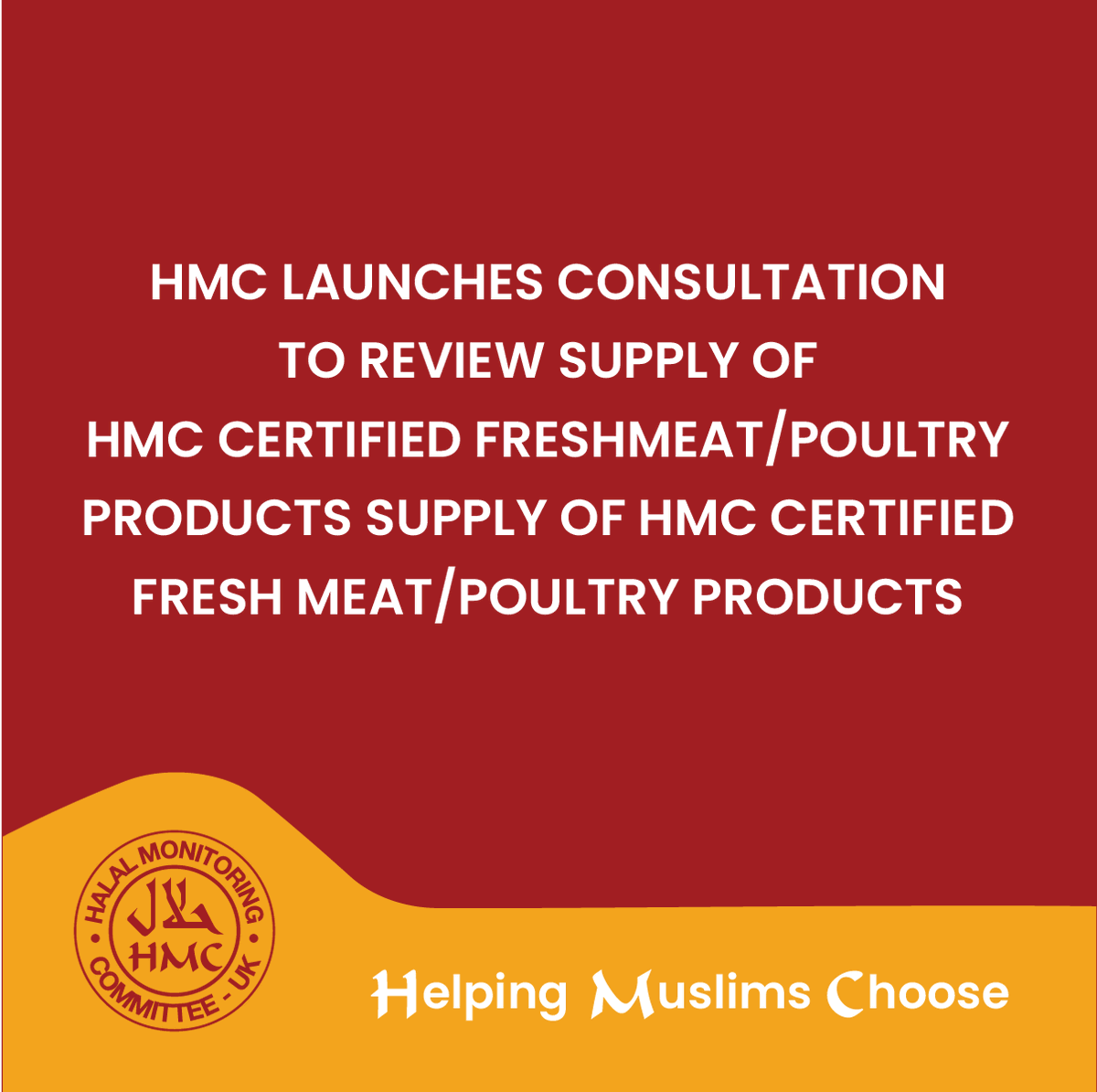 HMC_UK's tweet photo. HMC Launches Consultation to Review the Supply of HMC Certified Fresh Meat/Poultry Products
https://t.co/PxN3cx1Guz
#HelpingMuslimsChoose https://t.co/qkZ0LYhI8F