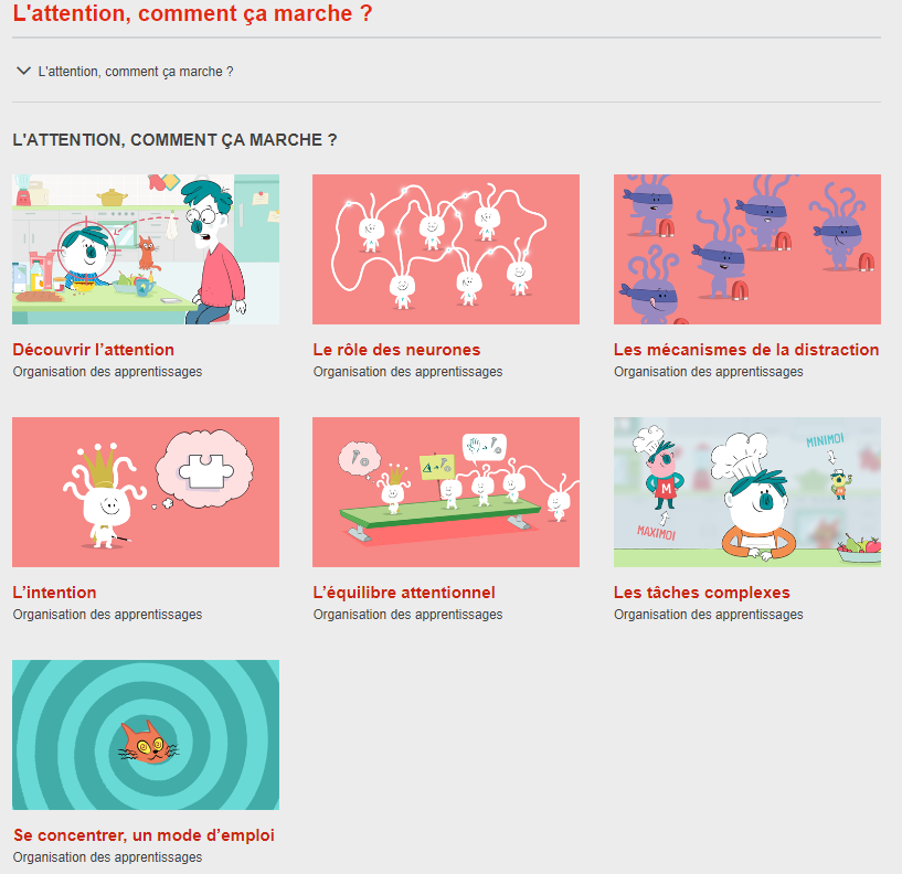 Méthodes et outils pour apprendre : L'attention, comment ça marche ? 
7 vidéos du réseau canopé (les fondamentaux) avec une fiche pédagogique pour les enseignants ou une fiche parent ainsi qu'un parcours Magistère d'une durée de 1h30 en auto-formation.
lesfondamentaux.reseau-canope.fr/discipline/met…